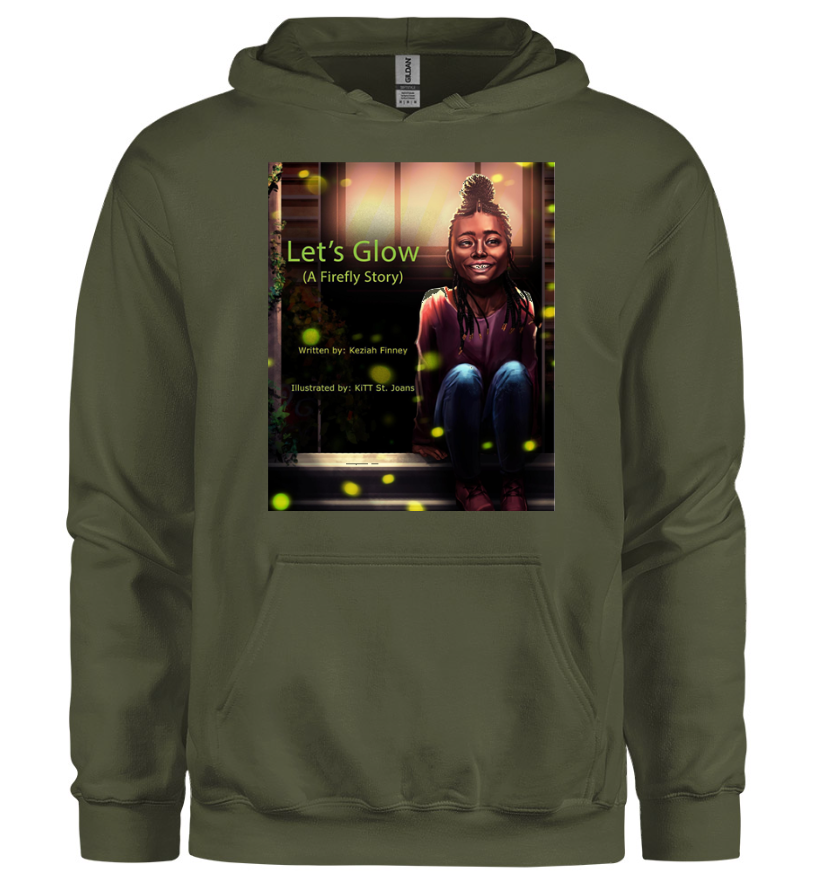 Your "Let's Glow (A Firefly Story)" Green Hoodie